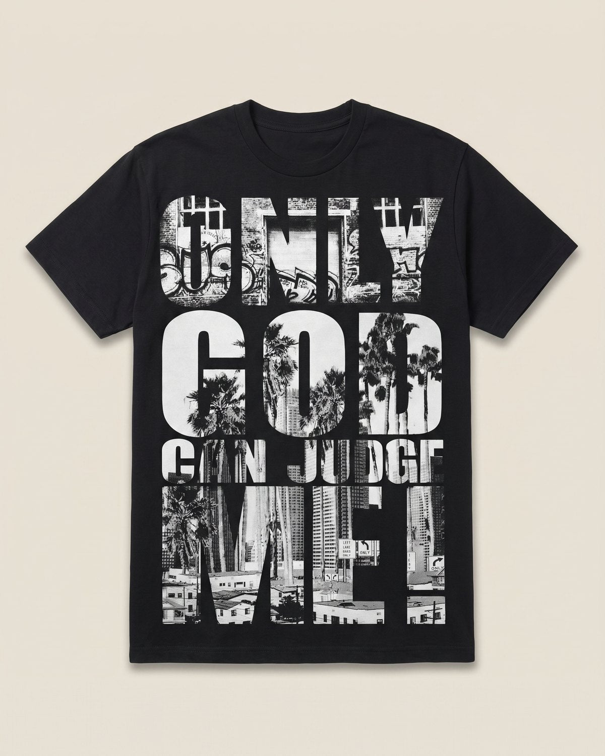 Only God Can Judge Me black tee, front view on bone background.